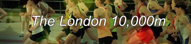 Meet 1 - London 10000m